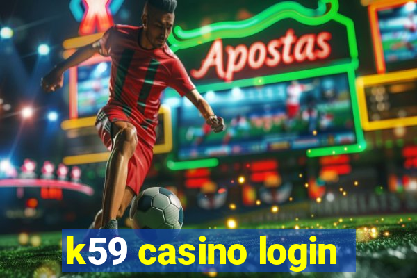 k59 casino login